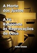 Ler A Morte dos Justos e a Fe Responde as Reprovacoes de Deus, do autor Silvio Dutra Ler A Morte dos Justos e a Fe Responde as Reprovacoes de Deus, do autor Silvio Dutra