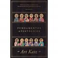 Ler Fundamentos Apostólicos, do autor Art Katz
