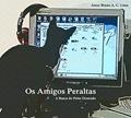 Ler Os Amigos Peraltas: Em Busca do Peixe Dourado, do autor Bruno Lima