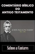Ler Salmos a Cantares de Salomão, do autor John Nelson Darby Ler Salmos a Cantares de Salomão, do autor John Nelson Darby
