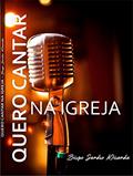 Ler EU QUERO CANTAR NA IGREJA, do autor Bispo Sandro Miranda