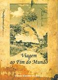 Ler VIAGEM AO FIM DO MUNDO: Histórias de outros tempos, do autor Daniel Emidio de Souza; Daniel Emídio de Souza Ler VIAGEM AO FIM DO MUNDO: Histórias de outros tempos, do autor Daniel Emidio de Souza; Daniel Emídio de Souza