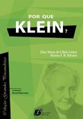 Ler Por que Klein?, do autor Elisa Maria De Ulhôa Cintra Ler Por que Klein?, do autor Elisa Maria De Ulhôa Cintra