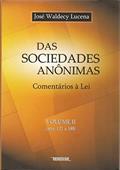 Ler Das Sociedades Anônimas: Comentários à lei (arts. 121 a 188) (Volume 2), do autor José Waldecy Lucena