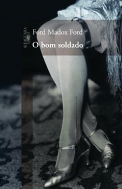 O bom soldado, do autor Ford Madox Ford