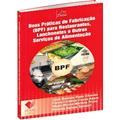 Ler Boas Praticas de Fabricação (BPF) Para Restaurantes, Lanchonetes e Outros Serviços de Alimentação, do autor José Benicío Paes Chaves Ler Boas Praticas de Fabricação (BPF) Para Restaurantes, Lanchonetes e Outros Serviços de Alimentação, do autor José Benicío Paes Chaves