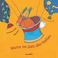 Ler Marta no país dos balões, do autor Germano Zullo; Albertine