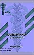 Ler QUIROPRAXIA EM EVIDÊNCIA: PERIODICO DA ASSOCIAÇÃO DOS FISIOTERAPEUTAS QUIROPRAXISTAS (2020.1), do autor Andre Nagyidai