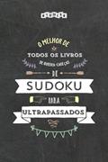Ler O melhor livro de quebra-cabeças de Sudoku para ultrapassados (Portuguese Edition), do autor Riddler Books Ler O melhor livro de quebra-cabeças de Sudoku para ultrapassados (Portuguese Edition), do autor Riddler Books
