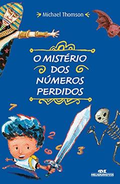 O mistério dos números perdidos, do autor Michael Thomson