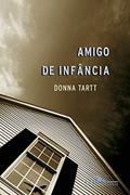 Ler O amigo de infância, do autor Donna Tartt