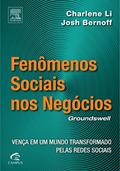 Ler Fenômenos Sociais nos Negócios, do autor Charlene Li; Josh Bernoff Ler Fenômenos Sociais nos Negócios, do autor Charlene Li; Josh Bernoff