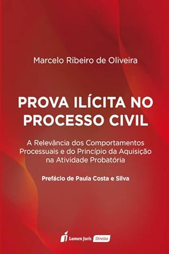 Ler Prova Ilícita no Processo Civil - 2022, do autor Marcelo Ribeiro De Oliveira