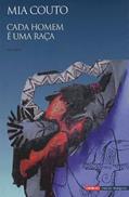 Ler Cada Homen e Uma Raca, do autor Mia Couto