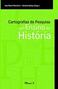 Ler Cartografias da Pesquisa em Ensino de História, do autor Mauad X