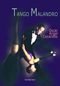 Ler Tango malandro, do autor Oscar Cesarotto Ler Tango malandro, do autor Oscar Cesarotto