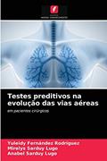Ler Testes preditivos na evolução das vias aéreas: em pacientes cirúrgicos, do autor Yuleidy Fernández Rodríguez; Mirelys Sarduy Lugo; Anabel Sarduy Lugo Ler Testes preditivos na evolução das vias aéreas: em pacientes cirúrgicos, do autor Yuleidy Fernández Rodríguez; Mirelys Sarduy Lugo; Anabel Sarduy Lugo