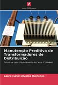 Ler Manutenção Preditiva de Transformadores de Distribuição: Estudo de caso: Departamento de Cauca (Colômbia), do autor Laura Isabel Alvarez Quiñones Ler Manutenção Preditiva de Transformadores de Distribuição: Estudo de caso: Departamento de Cauca (Colômbia), do autor Laura Isabel Alvarez Quiñones