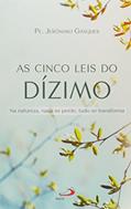 Ler As Cinco Leis do Dízimo, do autor Pe. Jerônimo Gasques