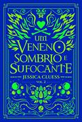 Ler Um veneno sombrio e sufocante (Vol. 2 Uma sombra ardente e brilhante), do autor Jessica Cluess