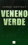 Ler Veneno Verde, do autor Patric Nottret