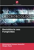 Ler Resistência aos Fungicidas, do autor Muhammad Usman Hazanfar; Waqas Raza