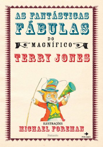 Ler As fantásticas fábulas do magnífico Terry Jones, do autor Terry Jones