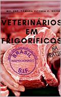 Ler Veterinários em Frigoríficos : - NA PRÁTICA, do autor Tâmara Vitória Silva