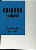 Ler Colonos, do autor José Claudio Paschoal
