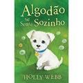 Ler Algodão se sente sozinho, do autor Sophy Williams; Holly Webb Ler Algodão se sente sozinho, do autor Sophy Williams; Holly Webb