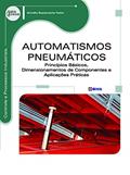 Ler Automatismos pneumáticos: Princípios básicos, dimensionamentos de componentes, do autor Arivelto Bustamante Fialho Ler Automatismos pneumáticos: Princípios básicos, dimensionamentos de componentes, do autor Arivelto Bustamante Fialho