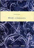 Ler Bilac, o Jornalista - 3 Volumes, do autor Antonio Dimas