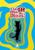 Ler Bom Dia, Sr. Dimas!, do autor Suzo Bianco