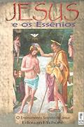 Ler Jesus e os Essênios: o ensinamento secreto de Jesus, do autor Edouard Schuré Ler Jesus e os Essênios: o ensinamento secreto de Jesus, do autor Edouard Schuré