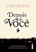 Ler Depois de você: (Trilogia Como Eu Era Antes de Você - livro dois): 2, do autor Jojo Moyes