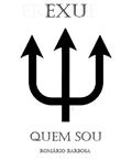 Ler Exu, quem sou! (Linhas de trabalho da umbanda Livro 2), do autor Romario Barbosa Ler Exu, quem sou! (Linhas de trabalho da umbanda Livro 2), do autor Romario Barbosa