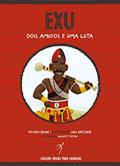 Ler Exu, dois amigos e uma luta: 2, do autor Mighian Danae Ler Exu, dois amigos e uma luta: 2, do autor Mighian Danae