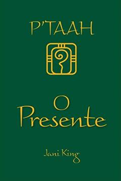 O Presente, do autor Jani King
