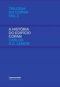 Ler A História do Edifício Copan, do autor Carlos A. Cerqueira Lemos