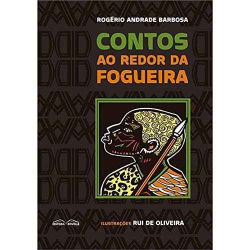 Ler Contos ao Redor da Fogueira, do autor Rogerio Andrande Barbosa Ler Contos ao Redor da Fogueira, do autor Rogerio Andrande Barbosa