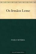 Ler Os Irmãos Leme, do autor Paulo Setúbal