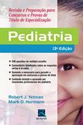 Ler Pediatria: Revisão e Preparação para Concursos e Provas de Título de Especialização, do autor Robert J. Yetman; Mark D. Hormann Ler Pediatria: Revisão e Preparação para Concursos e Provas de Título de Especialização, do autor Robert J. Yetman; Mark D. Hormann