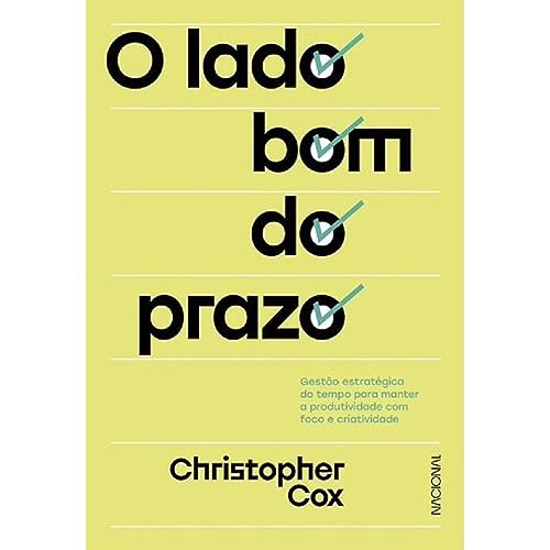 Ler O lado bom do prazo, do autor Christopher Cox