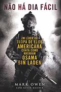 Ler Não há dia fácil, do autor Mark Owen; Kevin Maurer Ler Não há dia fácil, do autor Mark Owen; Kevin Maurer