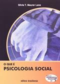 Ler O que É Psicologia Social - Volume 39. Coleção Primeiros Passos, do autor Silvia T. Maurer Lane Ler O que É Psicologia Social - Volume 39. Coleção Primeiros Passos, do autor Silvia T. Maurer Lane