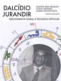 Ler Dalcídio Jurandir: Bibliografia Geral e Estudos Críticos, do autor Gunter Karl Pressler