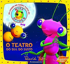 Miss Spider. O Teatro do Dia do Susto, do autor David Kirk