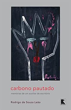 Carbono pautado, do autor Rodrigo de Souza Leão