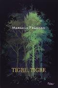 Ler Tigre, tigre, do autor Margaux Fragoso
