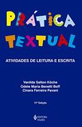 Ler Prática textual: atividades de leitura e escrita, do autor Vanilda Salton Köche; Odete Maria Benetti Boff; Cinara Ferreira Pavani Ler Prática textual: atividades de leitura e escrita, do autor Vanilda Salton Köche; Odete Maria Benetti Boff; Cinara Ferreira Pavani